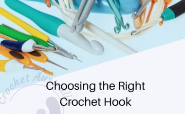 Choosing the right Crochet Hook for You